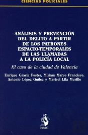 Análisis Y Prevención Del Delito A Partir De Los Patrones Espacio-Temporales De Las Llamadas A La Po