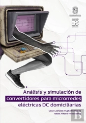 Análisis Y Simulación De Convertidores Para Microrredes Eléctricas Dc Domiciliarias