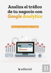 Analiza El Tráfico De Tu Negocio Con Google Analytics