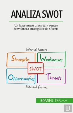 Bertrand.pt - Analiza Swot : Un Instrument Important Pentru Dezvoltarea Strategiilor De Afaceri