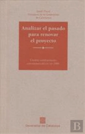 Analizar El Pasado Para Renovar El Proyecto. Cuatro Conferencias Conmemorativas En 1988