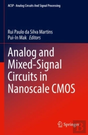Analog And Mixed-Signal Circuits In Nanoscale Cmos