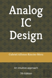 Analog Ic Design: An Intuitive Approach