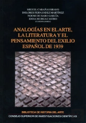 Analogías En El Arte, La Literatura Y El Pensamiento Del Exilio Español De 1939