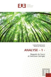 Analyse - 1 - - Rappels De Cours Et Exercices Corriges