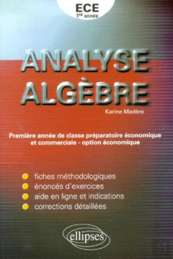 Bertrand.pt - Analyse, Algèbre - Exercices Corrigés De Mathématiques Pour La Première Année De Classe Préparatoire Ece