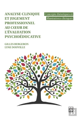 Bertrand.pt - Analyse Clinique Et Jugement Professionnel Au Coeur De L'Évaluation Psychoéducative
