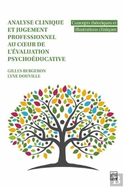 Bertrand.pt - Analyse Clinique Et Jugement Professionnel Au Coeur De L'Évaluation Psychoéducative