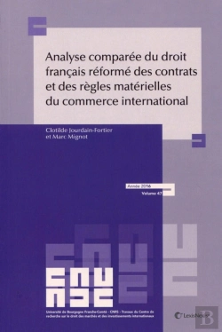 Bertrand.pt - Analyse Comparée Du Droit Français Réformé Des Contrats Et Des Règles Matérielles Du Droit Du Commerce International