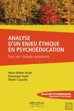 Bertrand.pt - Analyse D’Un Enjeu Éthique En Psychoéducation