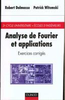 Analyse De Fourrier Et Applications ; Exercices Et Corriges