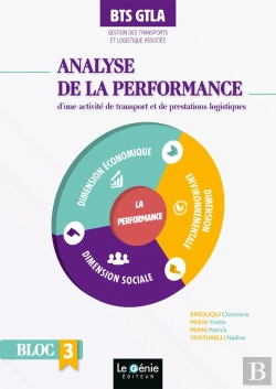 Bertrand.pt - Analyse De La Performance D'Une Activité De Transports Et De Prestations Logistiques : Bet, Gtla,  Bloc 3