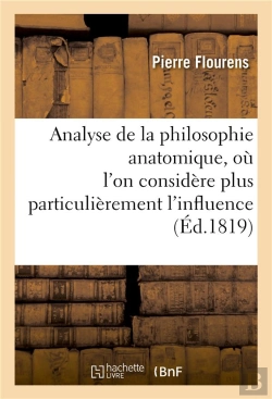 Bertrand.pt - Analyse De La Philosophie Anatomique, Ou L'On Considere Plus Particulierement L'Influence