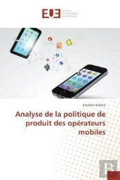 Analyse De La Politique De Produit Des Operateurs Mobiles