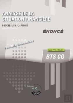 Bertrand.pt - Analyse De La Situation Financiere - Enonce - Processus 6 Du Bts Cg