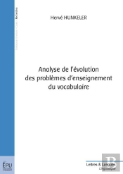 Analyse De L'Evolution Des Problemes D'Enseignement Du Vocabulaire
