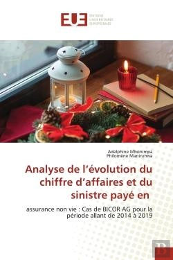 Bertrand.pt - Analyse De L'Evolution Du Chiffre D'Affaires Et Du Sinistre Paye En - Assurance Non Vie : Cas De Bic