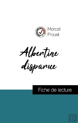 Bertrand.pt - Analyse De L'Œuvre : Albertine Disparue (Résumé Et Fiche De Lecture Plébiscités Par Les Enseignants Sur Fichedelecture.Fr)