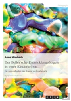 Bertrand.pt - Analyse Der Anwendung Des Beller`Schen Entwicklungsbogens In Einer Kinderkrippe