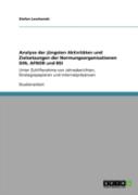 Analyse Der Jangsten Aktivitaã‚Â¤Ten Und Zielsetzungen Der Normungsorganisationen Din, Afnor Und Bsi