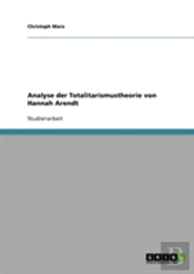 Analyse Der Totalitarismustheorie Von Ha