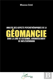Analyse Des Aspect Psychotherapiques De La Geomancie Dans La Zone De Djitoumou, - Arrondissement De