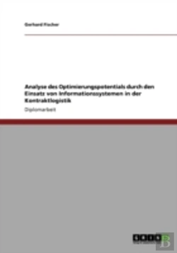 Bertrand.pt - Analyse Des Optimierungspotentials Durch Den Einsatz Von Informationssystemen In Der Kontraktlogistik