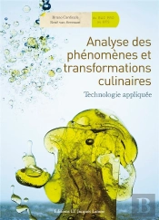 Analyse Des Phénomènes Et Transformations Culinaires ; Du Bac Pro Au Bts