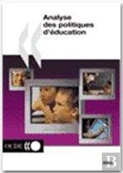 Analyse Des Politiques D'Education -- Edition 2003