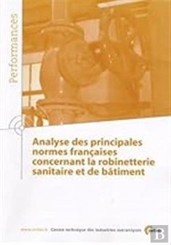 Bertrand.pt - Analyse Des Principales Normes Françaises Concernant La Robinetterie Sanitaire Et De Bâtiment