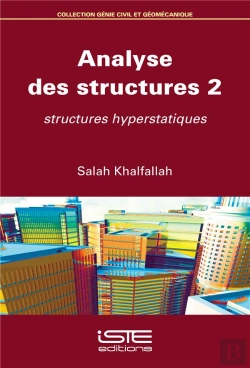 Bertrand.pt - Analyse Des Structures T.2 ; Structures Hyperstatiques