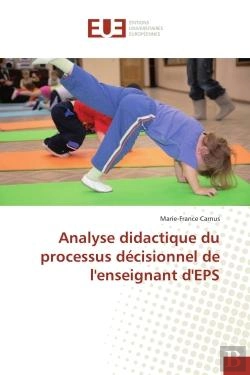 Bertrand.pt - Analyse Didactique Du Processus Decisionnel De L'Enseignant D'Eps