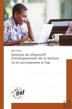 Bertrand.pt - Analyse Du Dispositif D'Enseignement De La Lecture - Cas Du Cours Preparatoire Au Togo