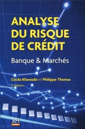 Analyse Du Risque De Crédit ; Banque Et Marchés (2e Édition)