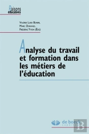 Analyse Du Travail Et Formation Dans Les Métiers De L'Éducation