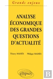 Analyse Économique Des Grandes Questions D'Actualité