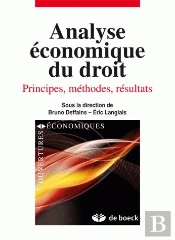 Analyse Économique Du Droit ; Principes, Méthodes, Résultats