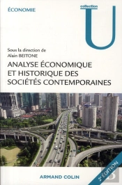 Analyse Économique Et Historique Des Sociétés Contemporaines (2e Édition)