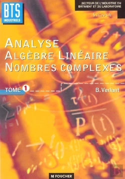 Bertrand.pt - Analyse Et Algebre Bts Industriel T.1