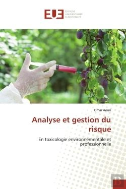 Bertrand.pt - Analyse Et Gestion Du Risque - En Toxicologie Environnementale Et Professionnelle