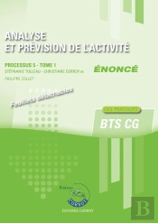 Analyse Et Prevision De L'Activite T1 - Enonce - Processus 5 Du Bts Cg