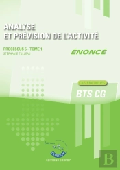 Analyse Et Prévision De L'Activité T1 - Enoncé : Processus 5 Du Bts Cg