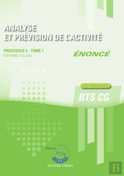 Bertrand.pt - Analyse Et Prévision De L'Activité T1 - Enoncé : Processus 5 Du Bts Cg
