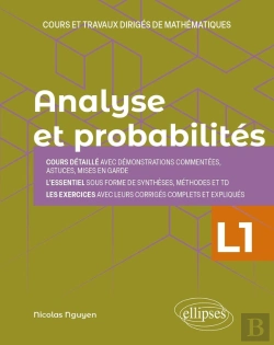 Bertrand.pt - Analyse Et Probabilités : Licence 1re Année ; Cours Et Travaux Dirigés De Mathématiques