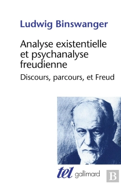 Bertrand.pt - Analyse Existentielle Et Psychanalyse Freudienne ; Discours, Parcours, Et Freud