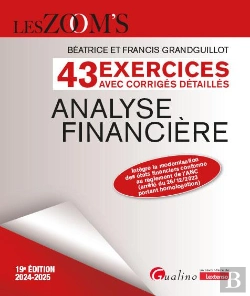 Bertrand.pt - Analyse Financiere - 43 Exercices Avec Corriges Detailles - L Outil D Entrainement Pour Etre Pret Le