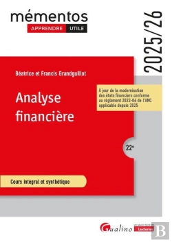 Bertrand.pt - Analyse Financière : À Jour De La Modernisation Des États Financiers Conforme Au Règlement 2022-06 De L'Anc Applicable Depuis 2025 (Édition 2025/2026)