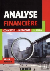 Analyse Financière ; Concepts Et Méthodes (5e Édition)