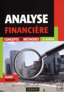 Bertrand.pt - Analyse Financière ; Concepts Et Méthodes (5e Édition)