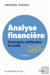 Analyse Financière : Concepts, Méthodes Et Outils